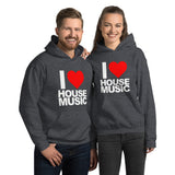 Unisex Hoodie - I Love House Music