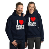 Unisex Hoodie - I Love House Music
